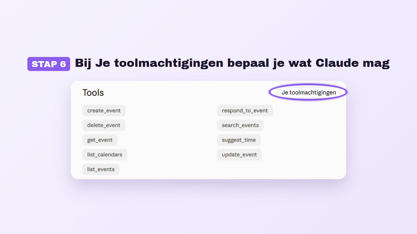 Bij Je toolmachtigingen stel je per tool in wat Claude mag