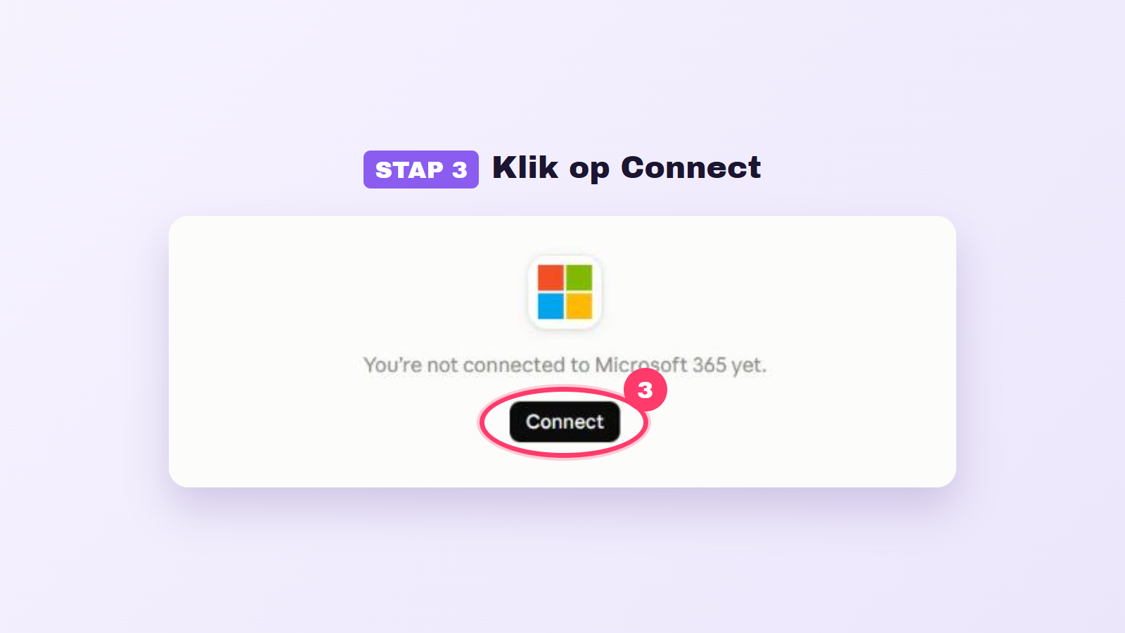 Stap 3: klik op Connect bij Microsoft 365